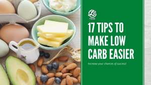 17 Tips To Make Low Carb Easier - The LC Foods Community