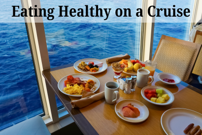 Thumbnail for 10 Tips for Eating Healthy and Low Carb on a Cruise